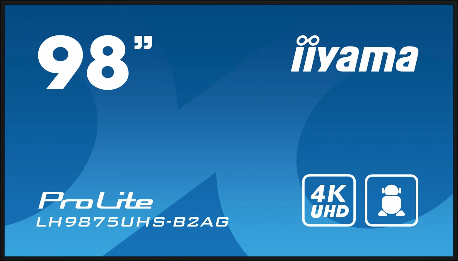 Monitor iiyama ProLite LH9875UHS-B2AG, 98 inç, 4K UHD, Android, Wi-Fi